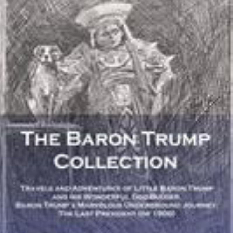 The Baron Trump Collection by Lockwood Ingersoll Pangobooks