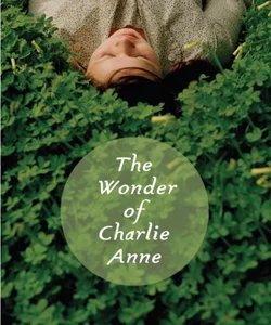 The Wonder of Charlie Anne