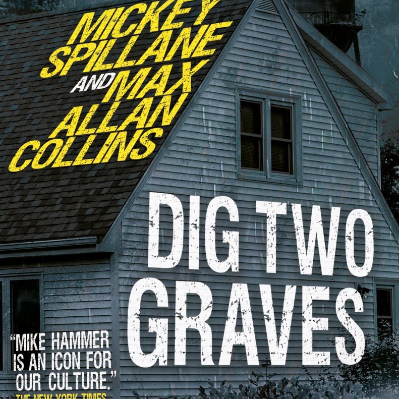 Mike Hammer - Dig Two Graves