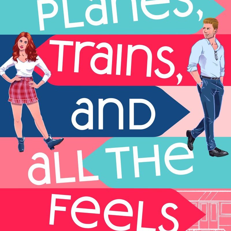 Planes, Trains, and All the Feels