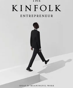 The Kinfolk Entrepreneur