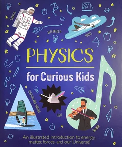 Physics for Curious Kids