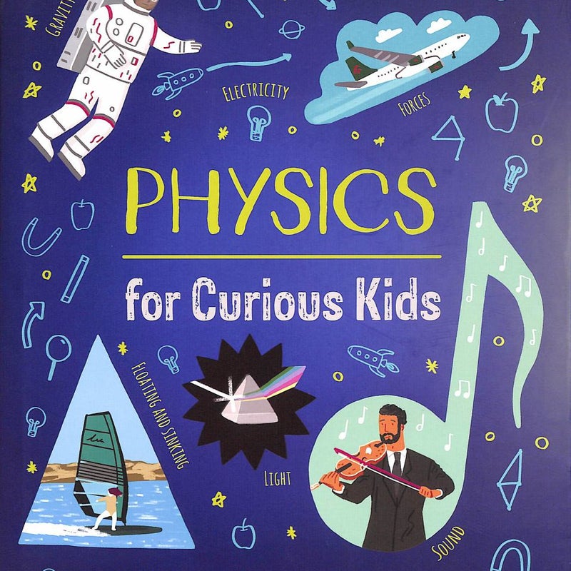 Physics for Curious Kids