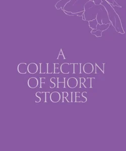 A Collection of Short Stories #1
