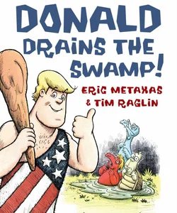 Donald Drains the Swamp
