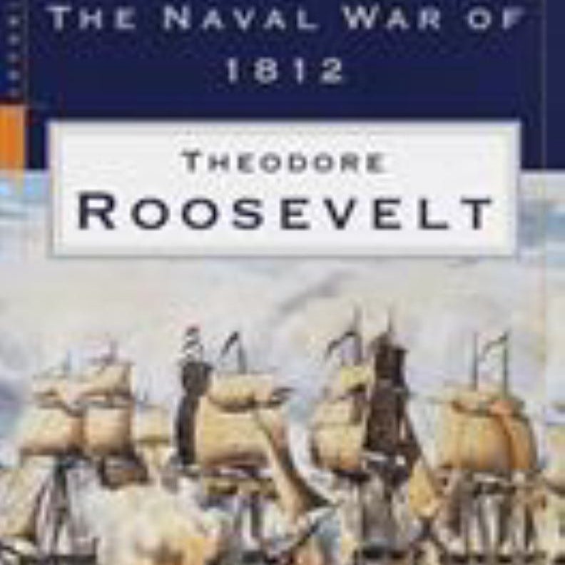 The Naval War Of 1812