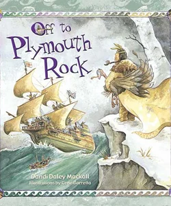 Off to Plymouth Rock