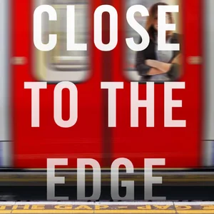 Close to the Edge