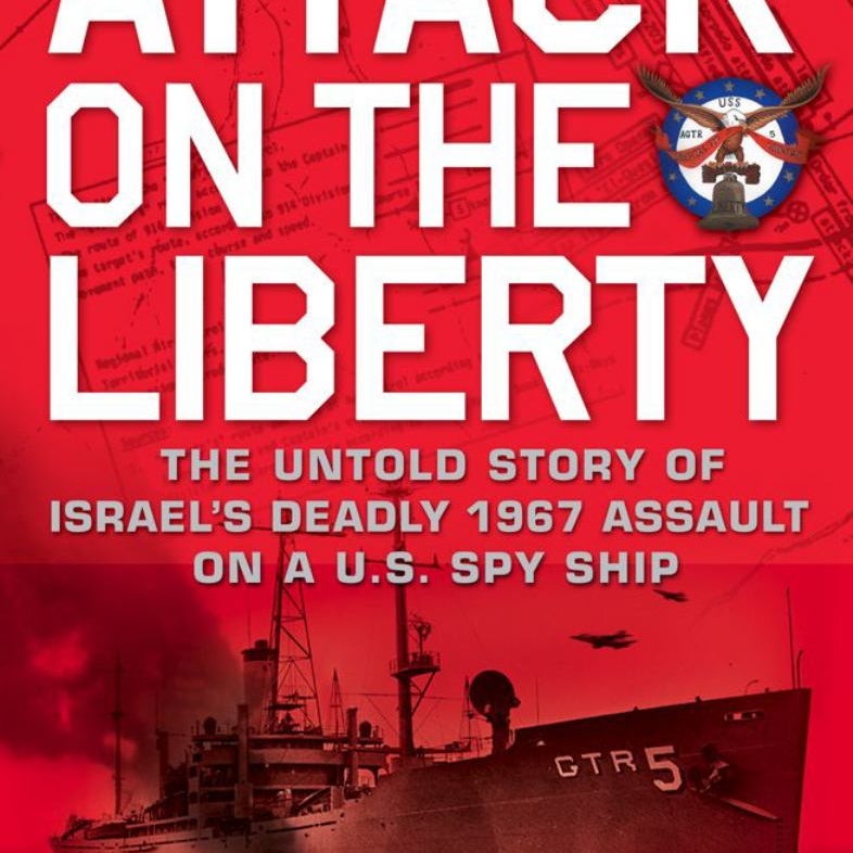 The Attack on the Liberty