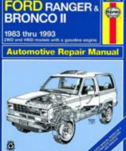 Ford Ranger and Bronco II 1983 Thru 1992 Haynes Repair Manual