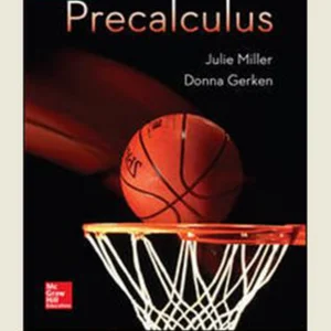 Miller, Precalculus, 2017, 1e, Student Edition, Reinforced Binding