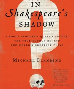 In Shakespeare's Shadow