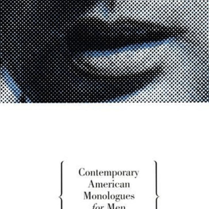 Contemporary American Monologues for Men