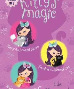 Kitty's Magic Bind-Up Books 1-3