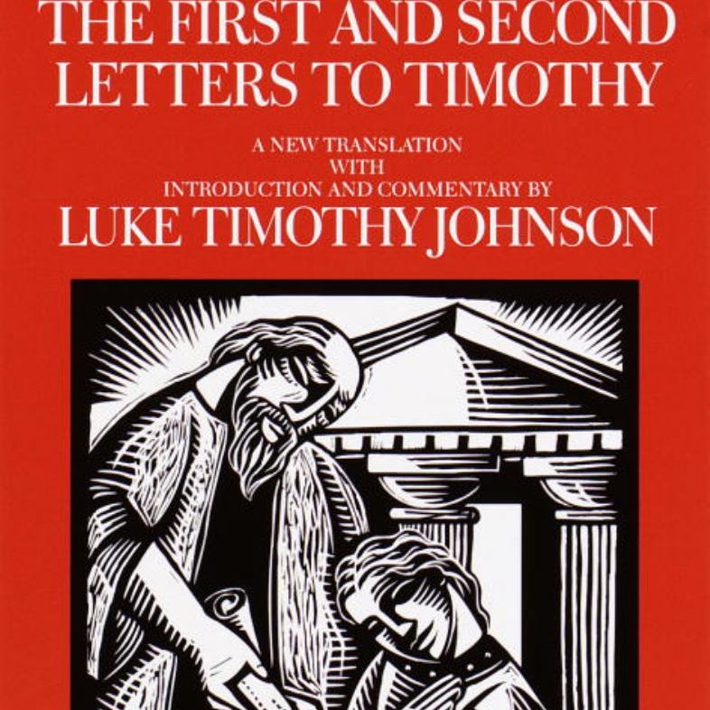 The First and Second Letters to Timothy