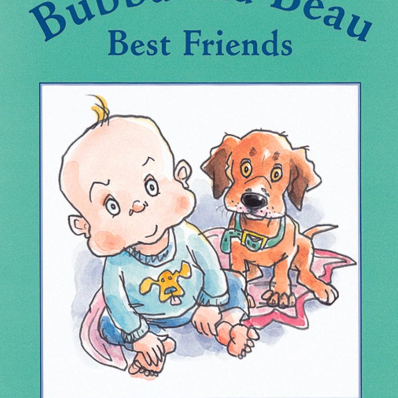 Bubba and Beau, Best Friends