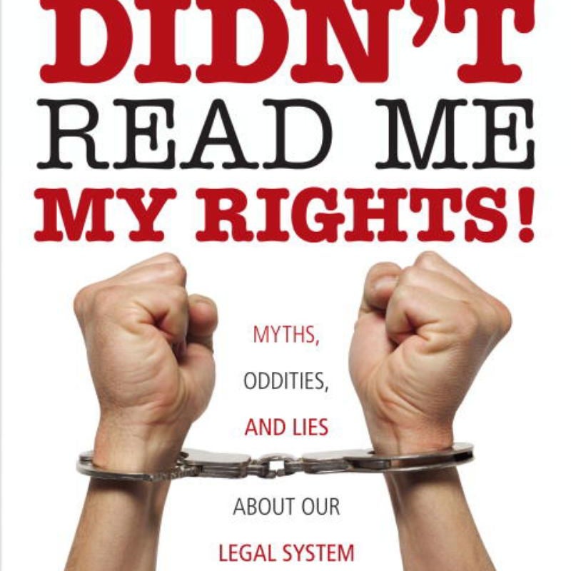 But They Didn't Read Me My Rights!