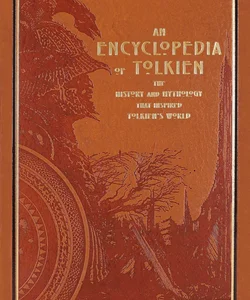 An Encyclopedia of Tolkien