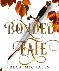 Bonded Fate (Guardians of the Maiden #2 LIMITED EDITION)