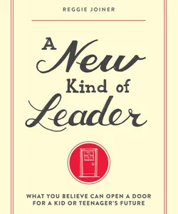 A New Kind of Leader