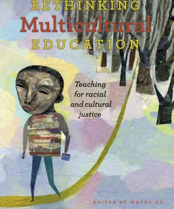 Rethinking Multicultural Education