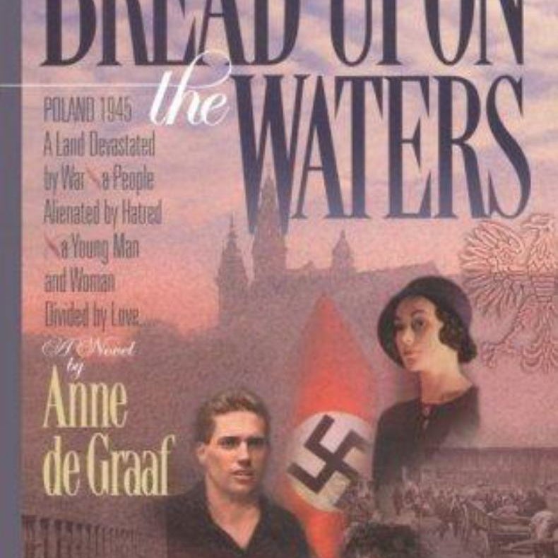 Bread upon the Waters