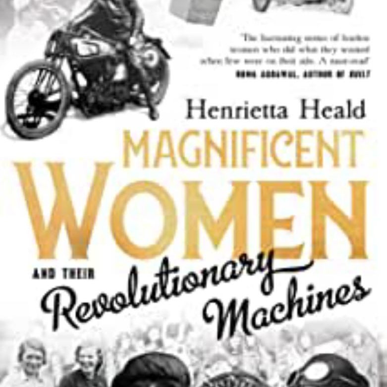 Magnificent Women and Their Revolutionary Machines