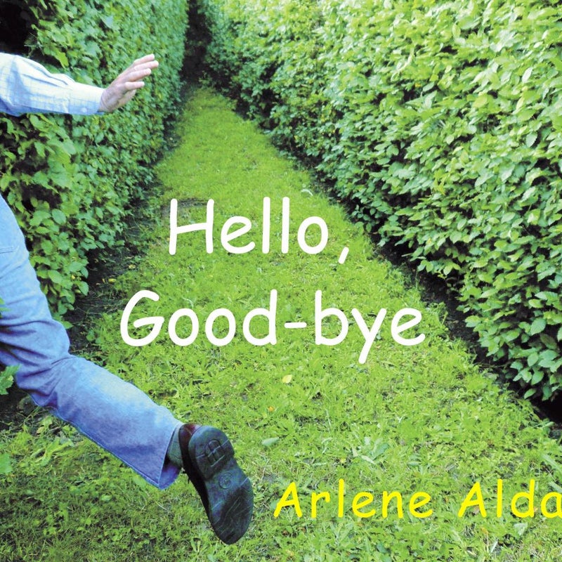 Hello, Good-Bye