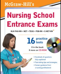 McGraw-Hill's Nursing School Entrance Exams with CD-ROM
