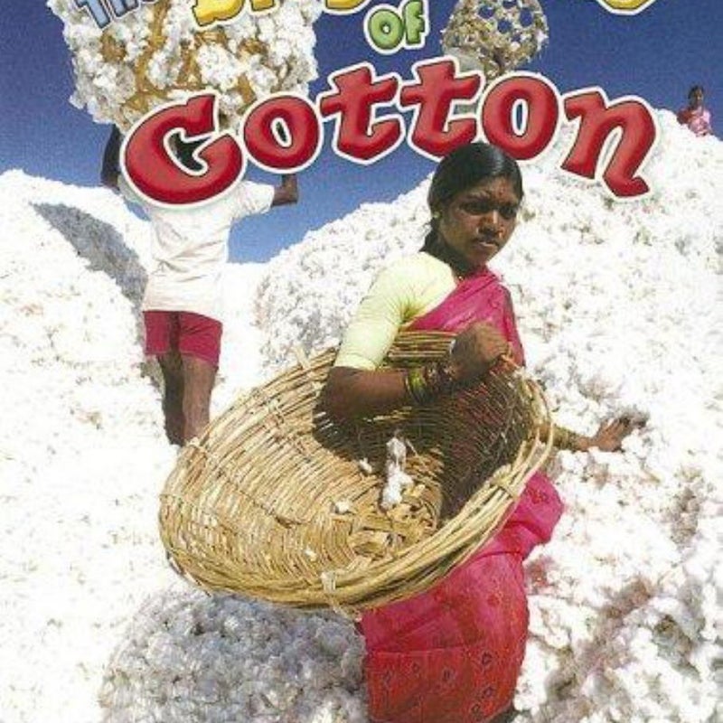 The Biography of Cotton