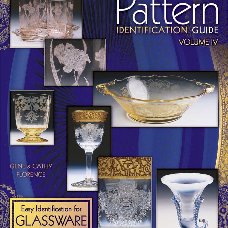 Florences' Glassware Pattern Identification Guide