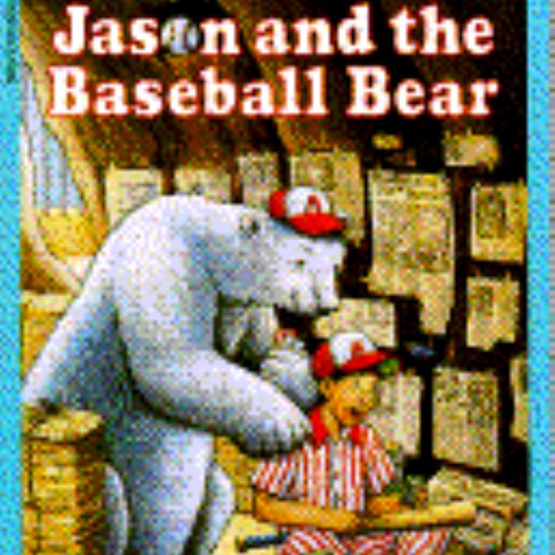 Jason and the Baseball Bear