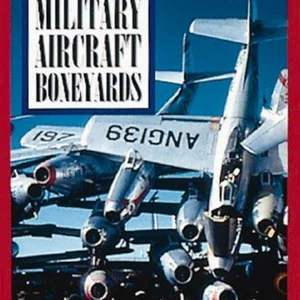 Military Aircraft Boneyards