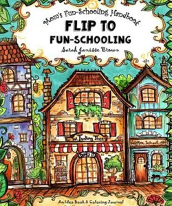 Mom's Fun-Schooling Handbook