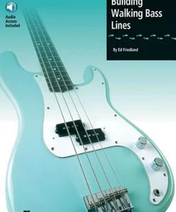 Building Walking Bass Lines Book/Online Audio