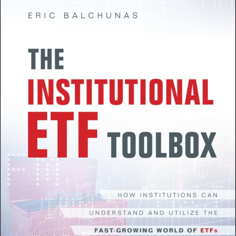 The Institutional ETF Toolbox