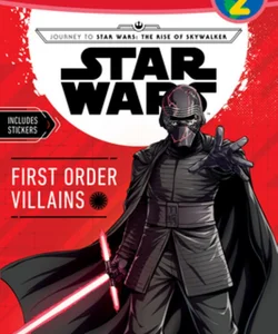Journey to Star Wars: the Rise of Skywalker: First Order Villains-Level 2 Reader