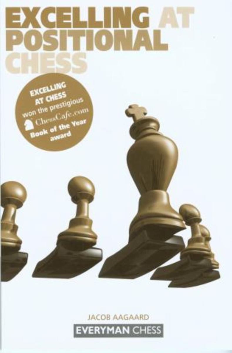 Excelling At Positional Chess By Jacob Aagaard | Pangobooks