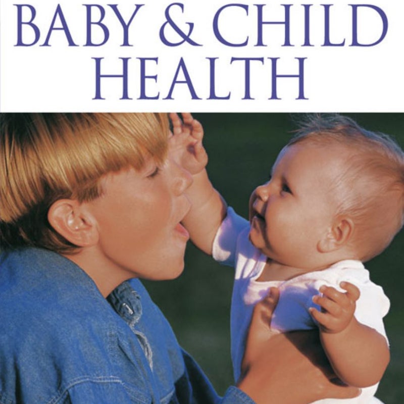 Baby and Child Health