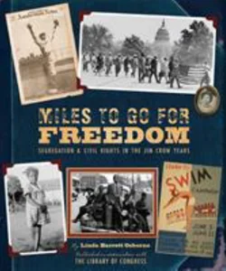 Miles to Go for Freedom