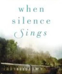 When Silence Sings