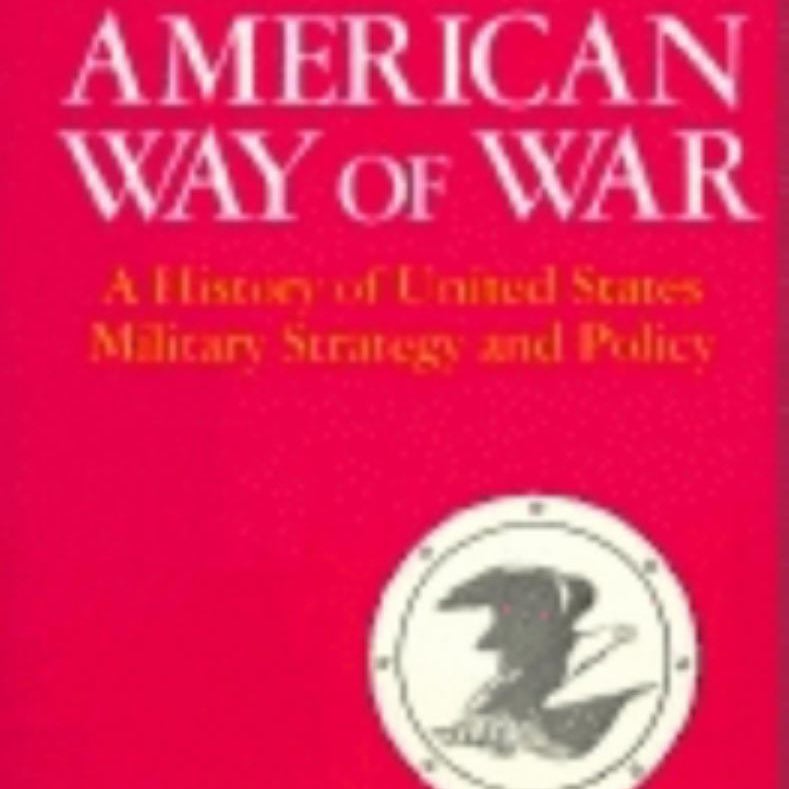 The American Way of War