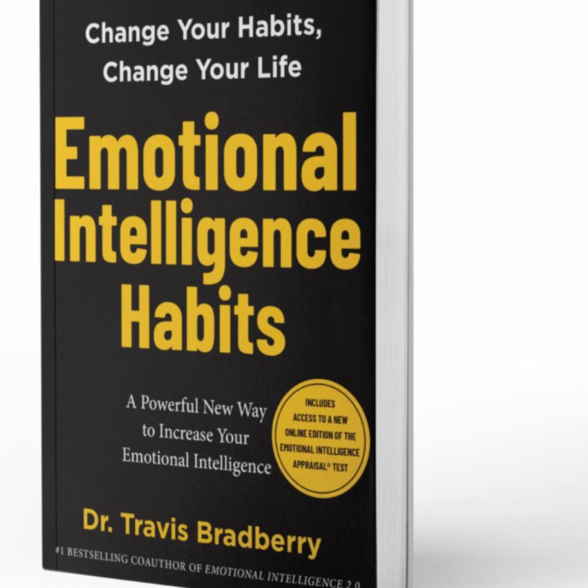 Emotional Intelligence Habits by Travis Bradberry