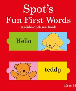Spot's Fun First Words