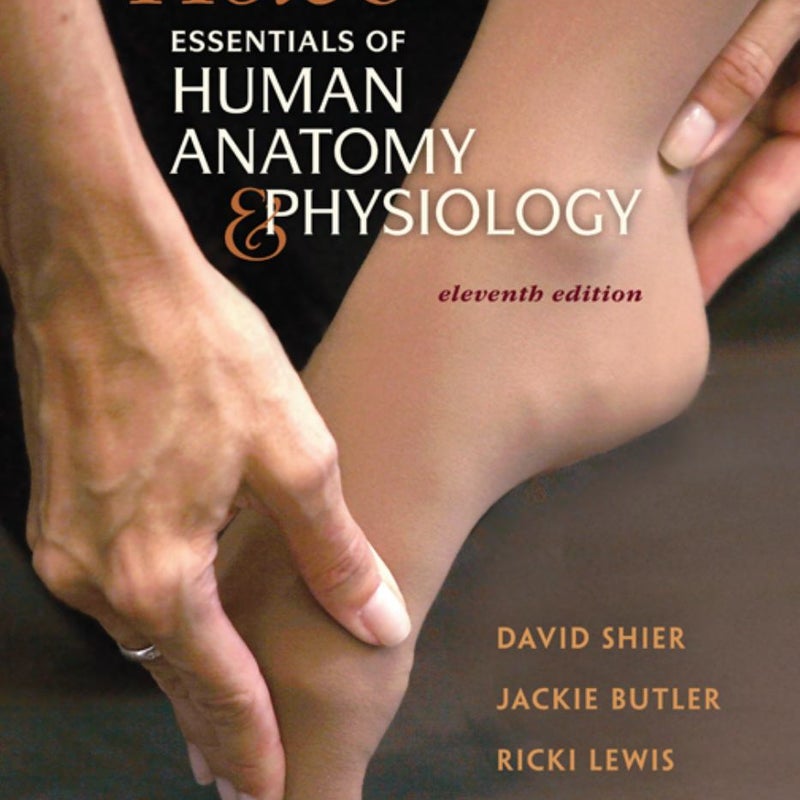 Combo: Loose Leaf Hole's Essentials of Human Anatomy & Physiology with Connect Plus 1 Semester Access Card & APR 3. 0 Student Online Access Card