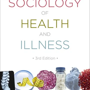 The Sociology of Health and Illness