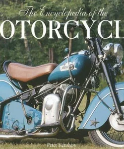 Encyclopedia of the Motorcycle