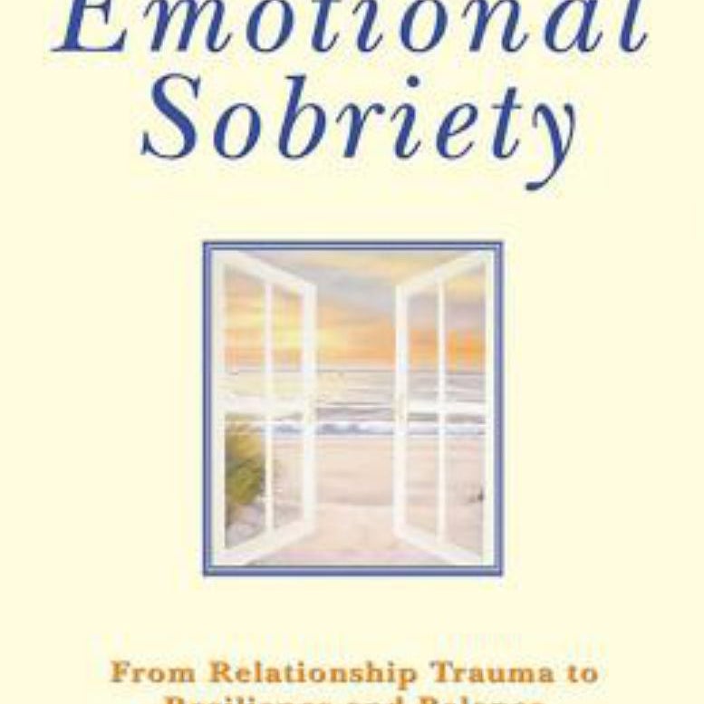 Emotional Sobriety