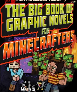 The Big Book of Graphic Novels for Minecrafters