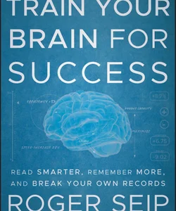 Train Your Brain for Success